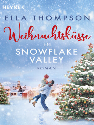 cover image of Weihnachtsküsse in Snowflake Valley